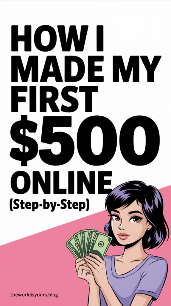 How to Make Your First $500 Online as a Beginner